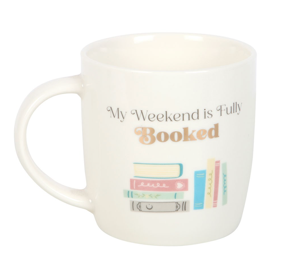 Tasse "My weekend is fully booked"